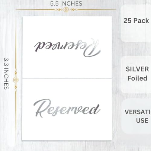25 Pack SILVER Reserved Table Cards for Wedding With SILVER Foiled Letters- Seating Signs for Chairs Church Pews Double Sided Signs Tent Reservation Cards Celebration Accessories"5.5 * 3