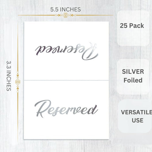 25 Pack SILVER Reserved Table Cards for Wedding With SILVER Foiled Letters- Seating Signs for Chairs Church Pews Double Sided Signs Tent Reservation Cards Celebration Accessories"5.5 * 3
